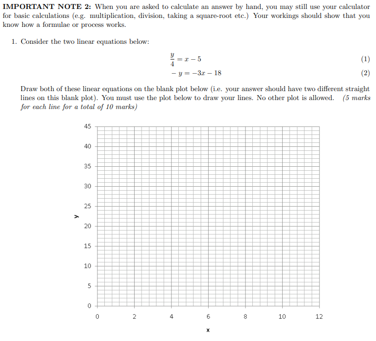 IMPORTANT NOTE 2: When you are asked to calculate an answer by