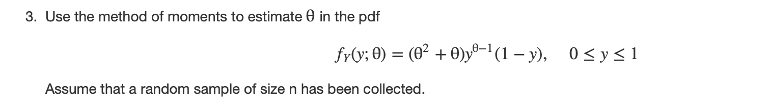fy(y; 0) = e(1-0), y 0,0 > 0. - n Show that