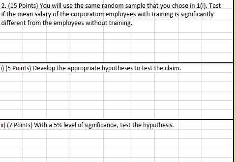 2. (15 Points) You will use the same random sample that you