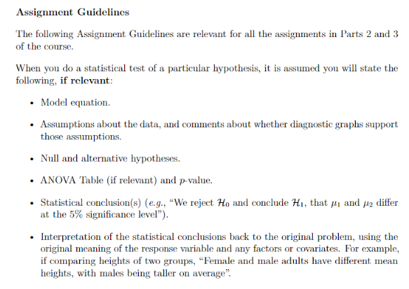 Assignment Guidelines The following Assignment Guidelines are relevant for all the assignments