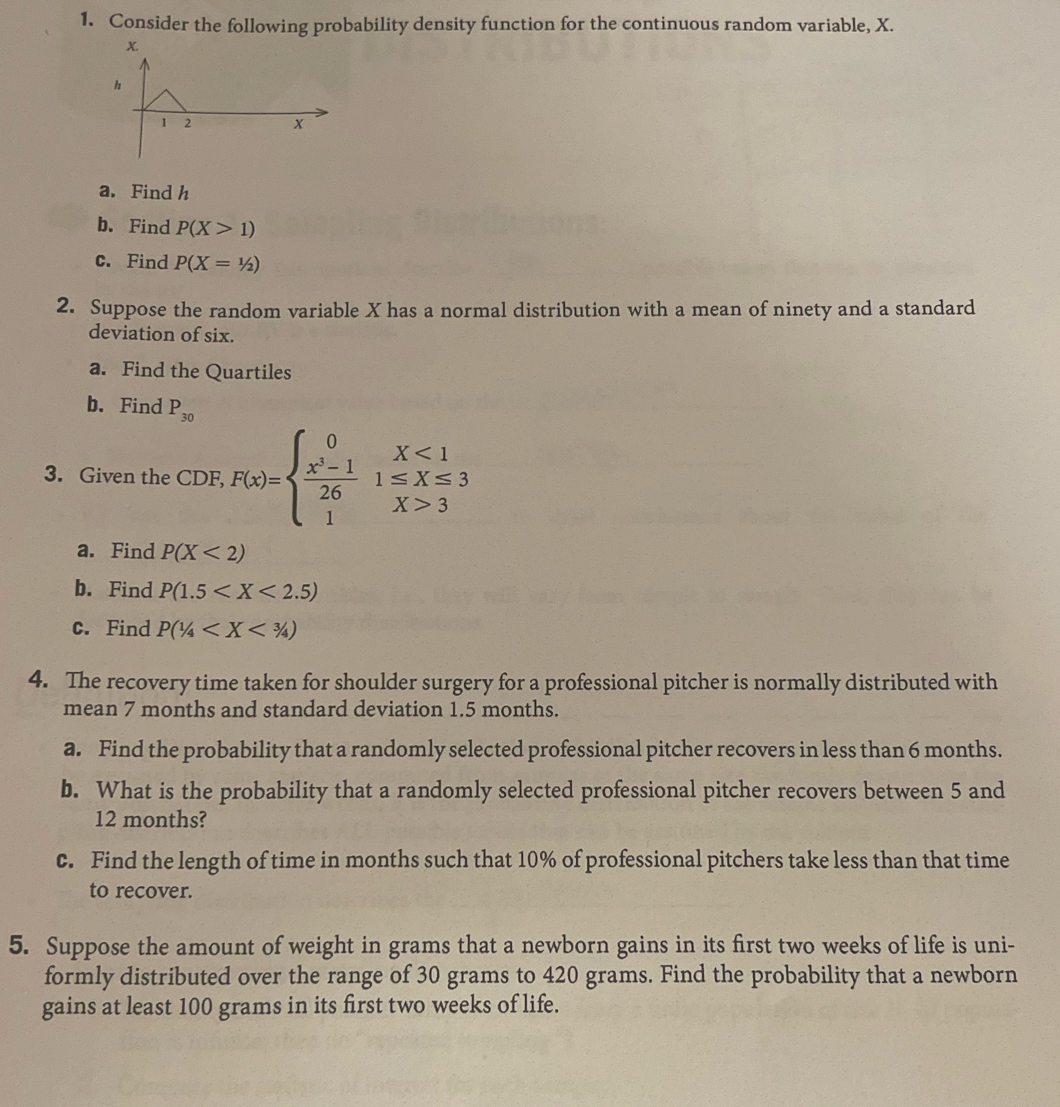 1. Consider the following probability density function for the continuous random variable,
