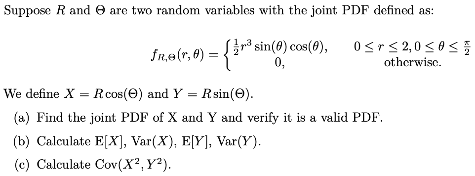 Suppose R and are two random variables with the joint PDF defined