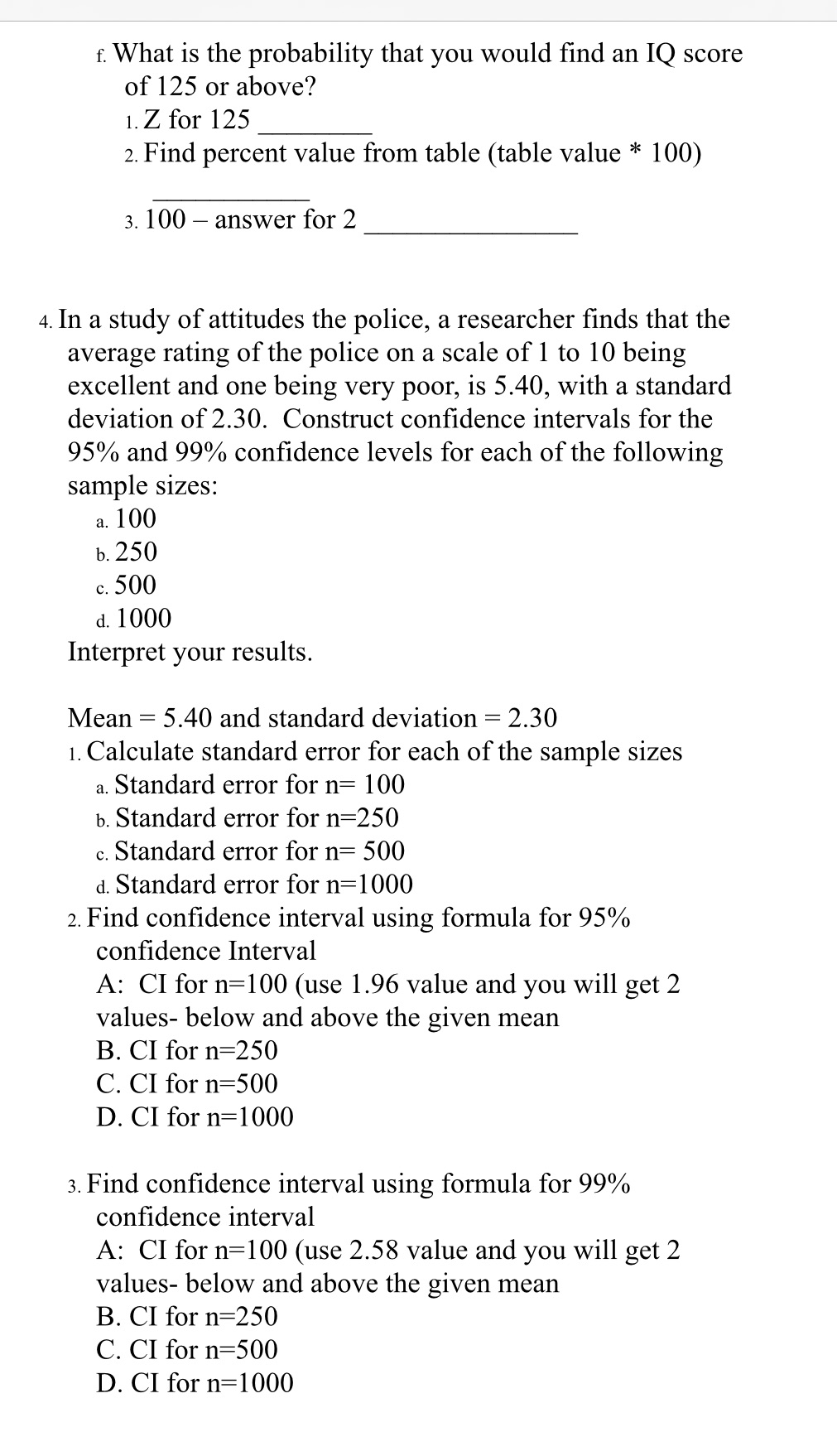 f. What is the probability that you would find an IQ score