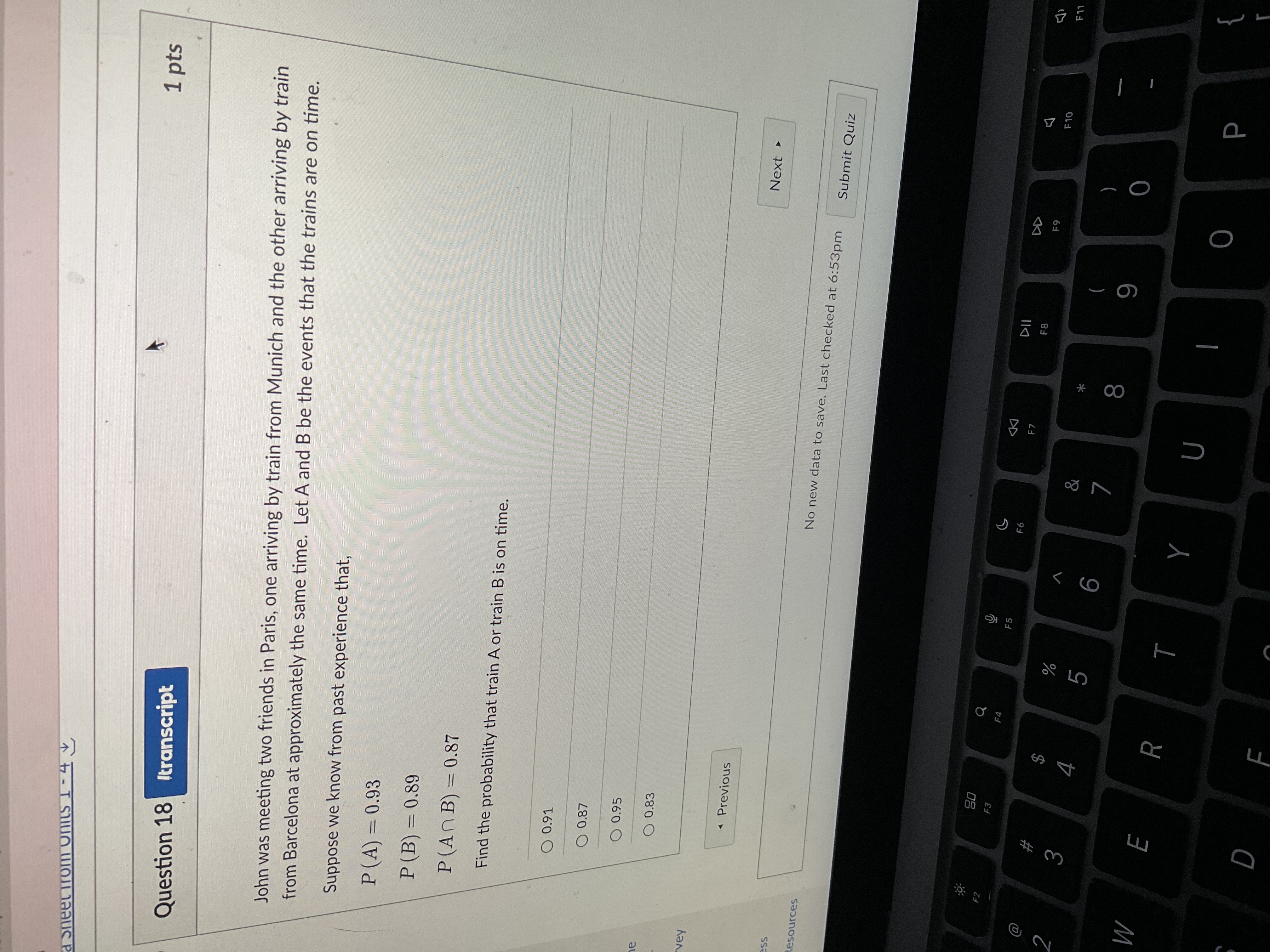 a Sheet from Onits 1-4 Question 18 transcript 1 pts John was