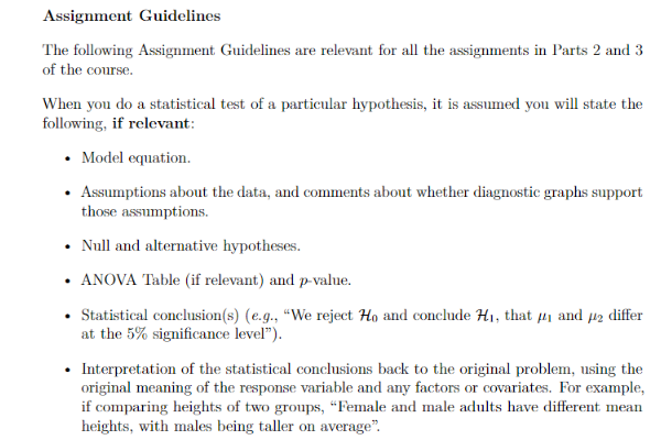 Assignment Guidelines The following Assignment Guidelines are relevant for all the assignments