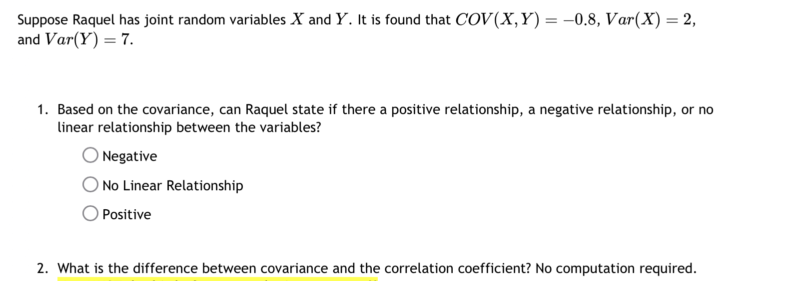 Suppose Raquel has joint random variables X and Y. It is found