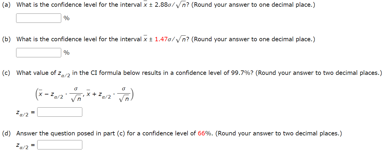 What is the confidence level for the interval x 2.880/n? (Round your