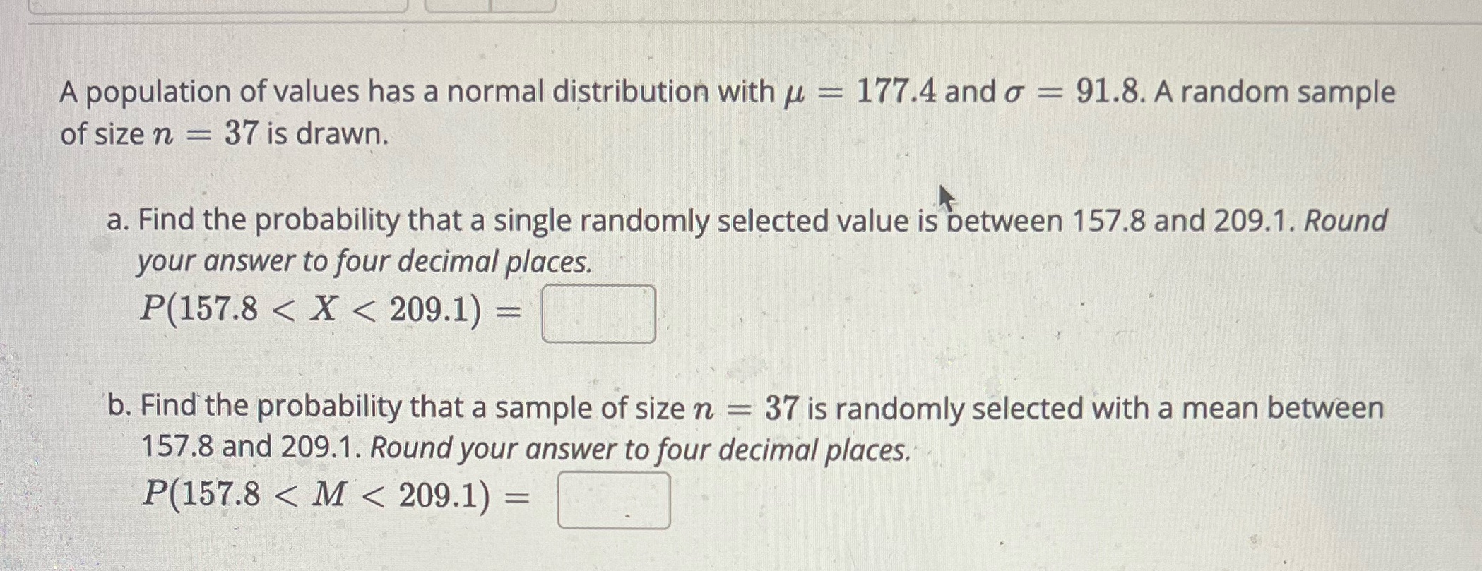 A population of values has a normal distribution with u= 177.4 and