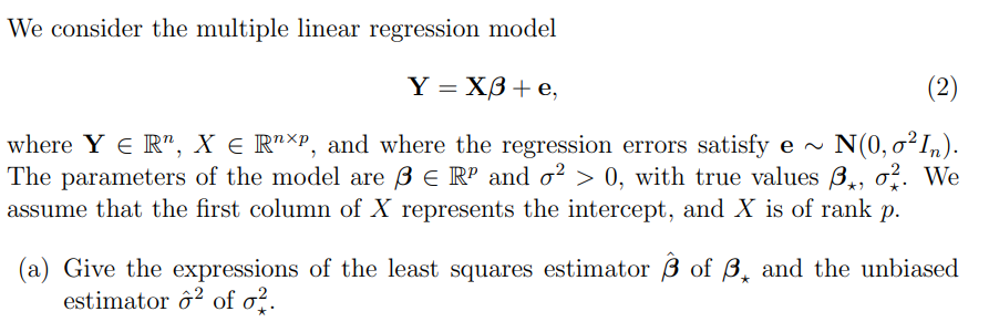 We consider the multiple linear regression model Y = X+e, (2) where