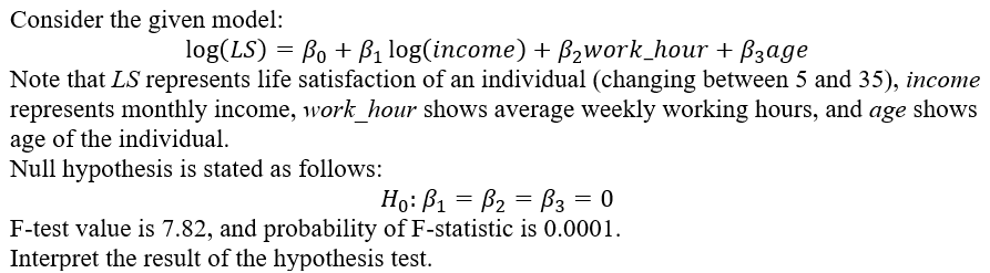 Consider the given model: log(LS) = 0 + log(income) + work_hour +