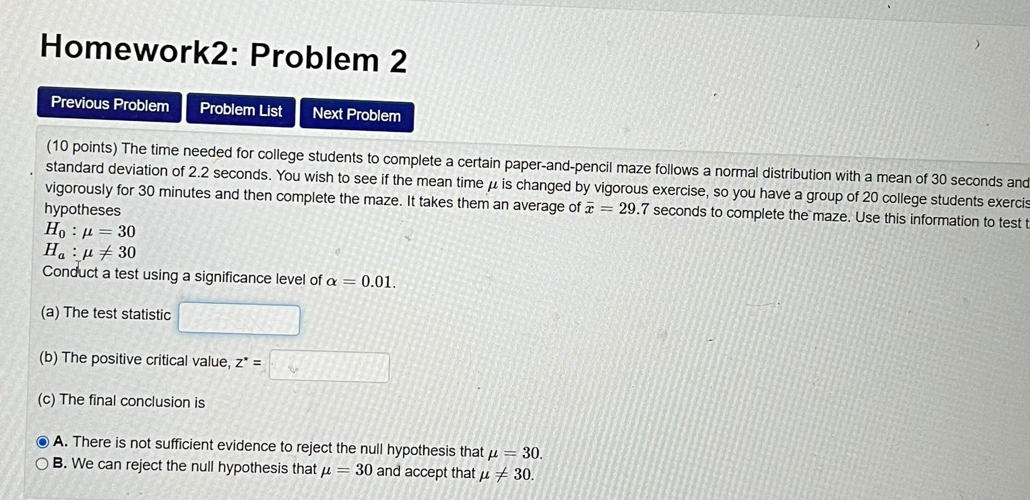 Homework2: Problem 2 Previous Problem Problem List Next Problem (10 points) The