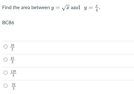 Find the area between y = x and y = 4. BC86