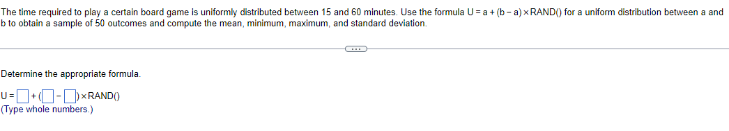 The time required to play a certain board game is uniformly distributed