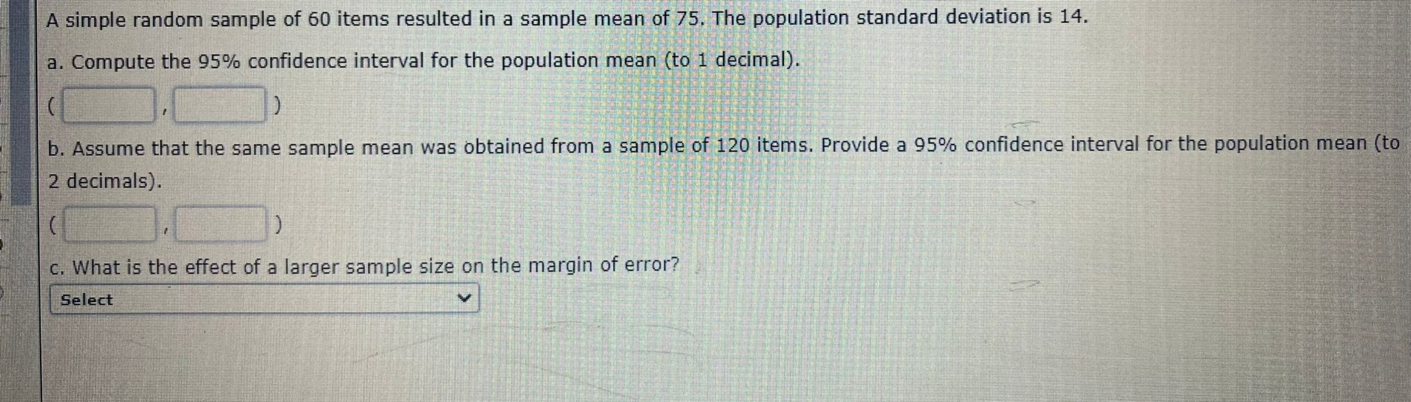 as a planning value for the population standard deviation. a. Assuming 95%