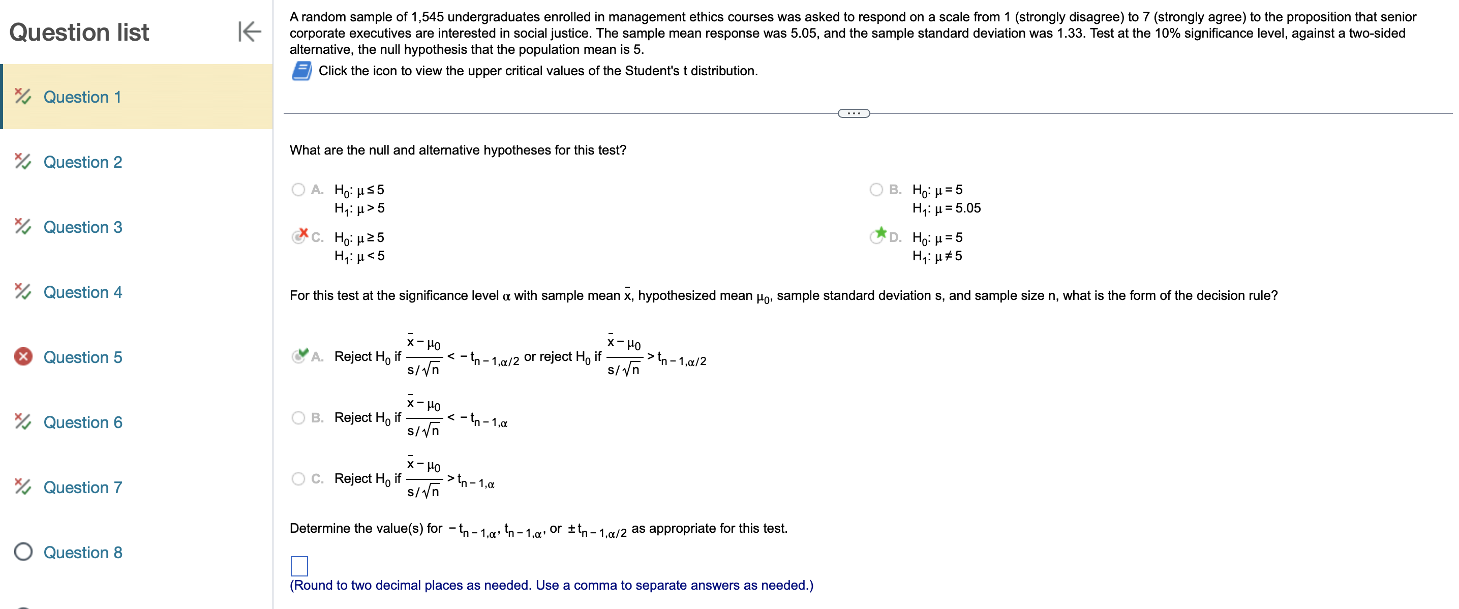 Question list K * Question 1 A random sample of 1,545 undergraduates