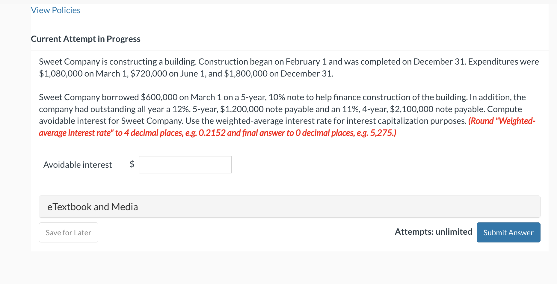 View Policies Current Attempt in Progress Sweet Company is constructing a building.