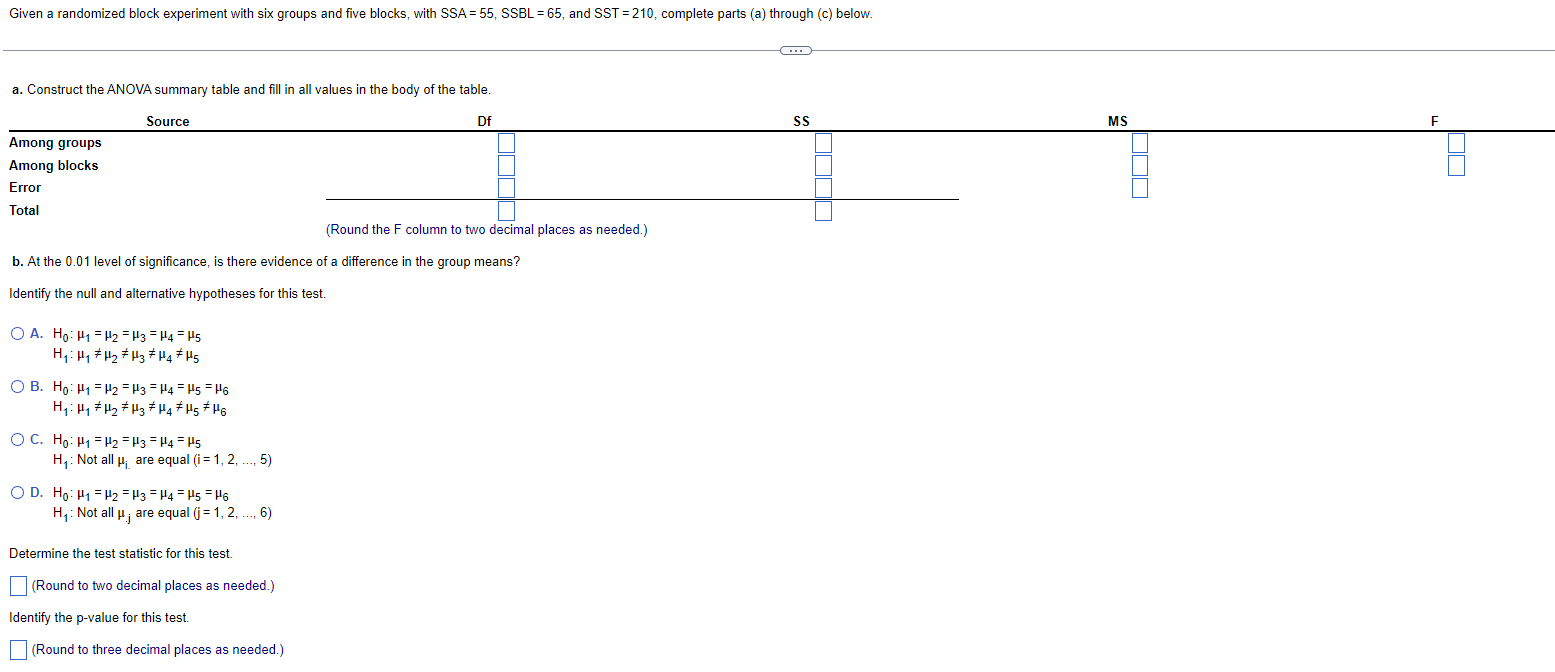 Given a randomized block experiment with six groups and five blocks, with
