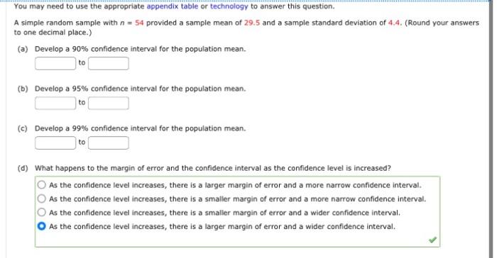 You may need to use the appropriate appendix table or technology to