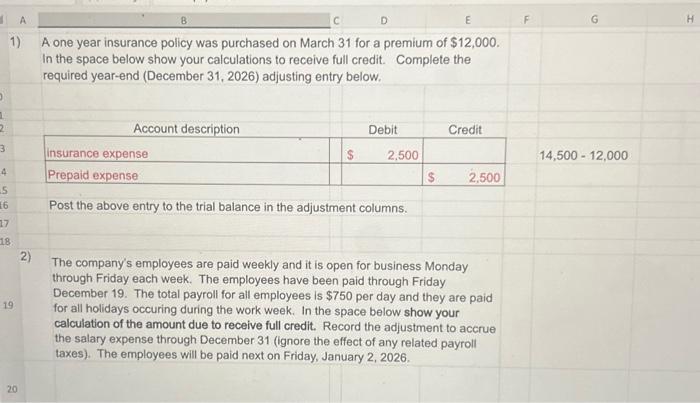 A 1) D E F G H A one year insurance policy