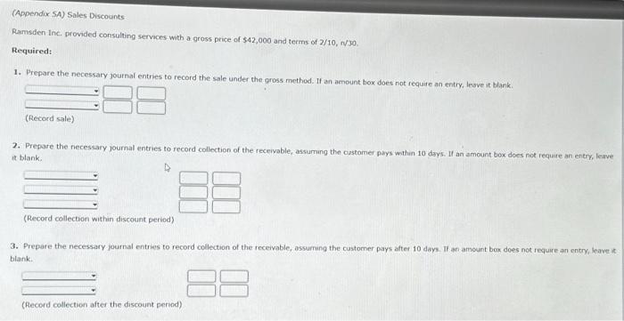 (Appendix SA) Sales Discounts Ramsden Inc. provided consulting services with a gross