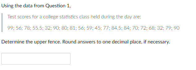 for a college statistics class held during the evening are: 98; 78: