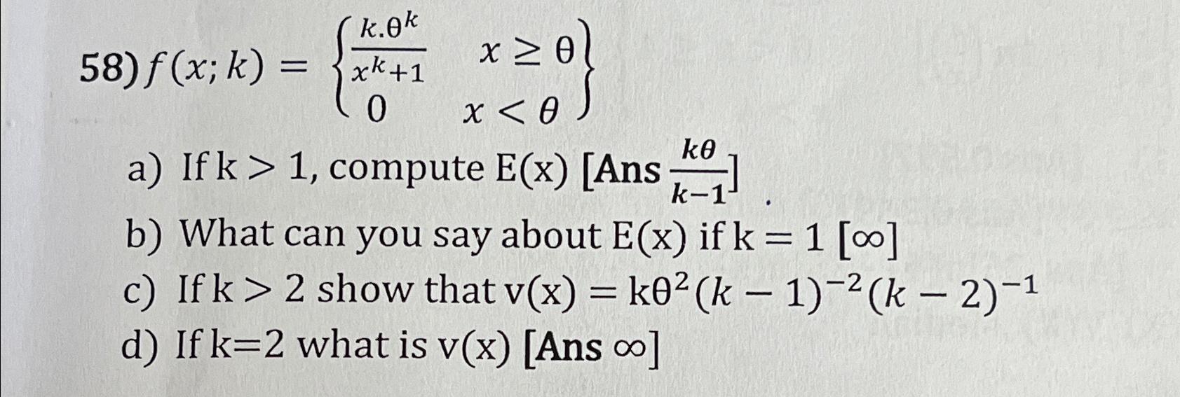 k.ek X 0 x < 0 201 58) f(x; k) = x+1