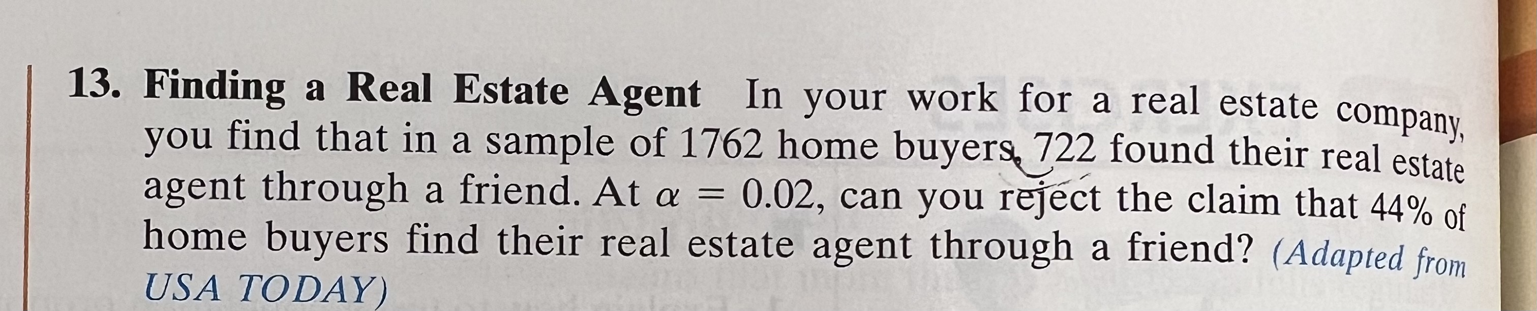 If it can be used, test the claim about the population proportion