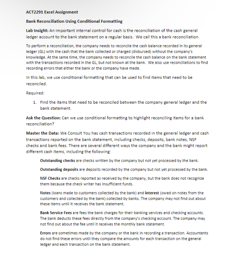 ACT2291 Excel Assignment Bank Reconciliation Using Conditional Formatting Lab Insight: An important