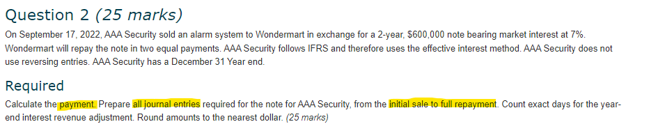 Question 2 (25 marks) On September 17, 2022, AAA Security sold an