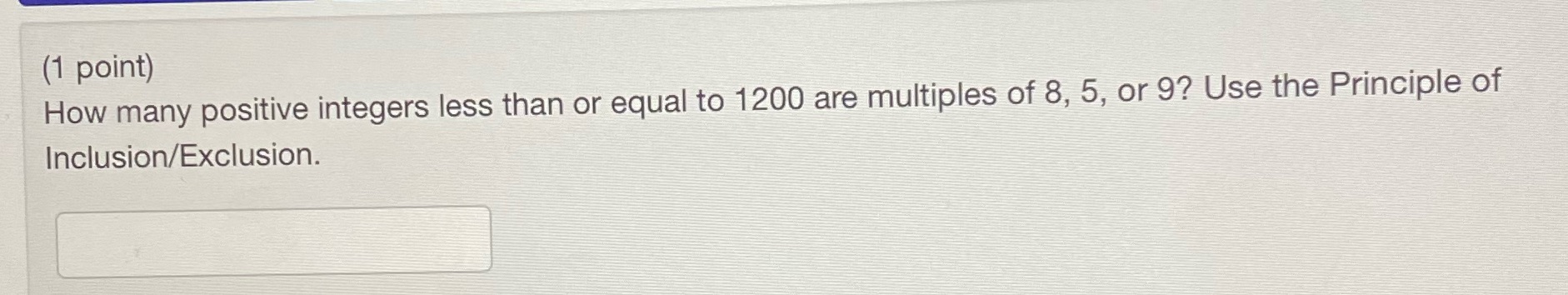 (1 point) How many positive integers less than or equal to 1200