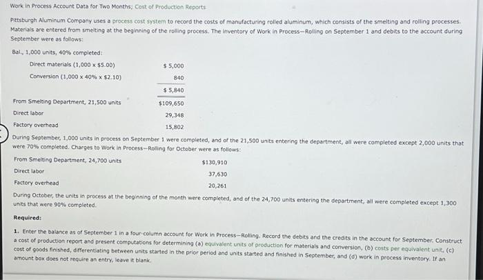 Work in Process Account Data for Two Months; Cost of Production Reports