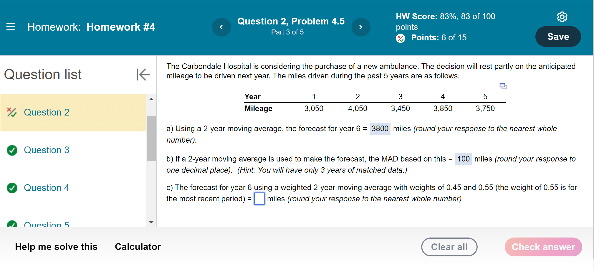 ||| = Homework: Homework #4 Question list * Question 2 Question 3