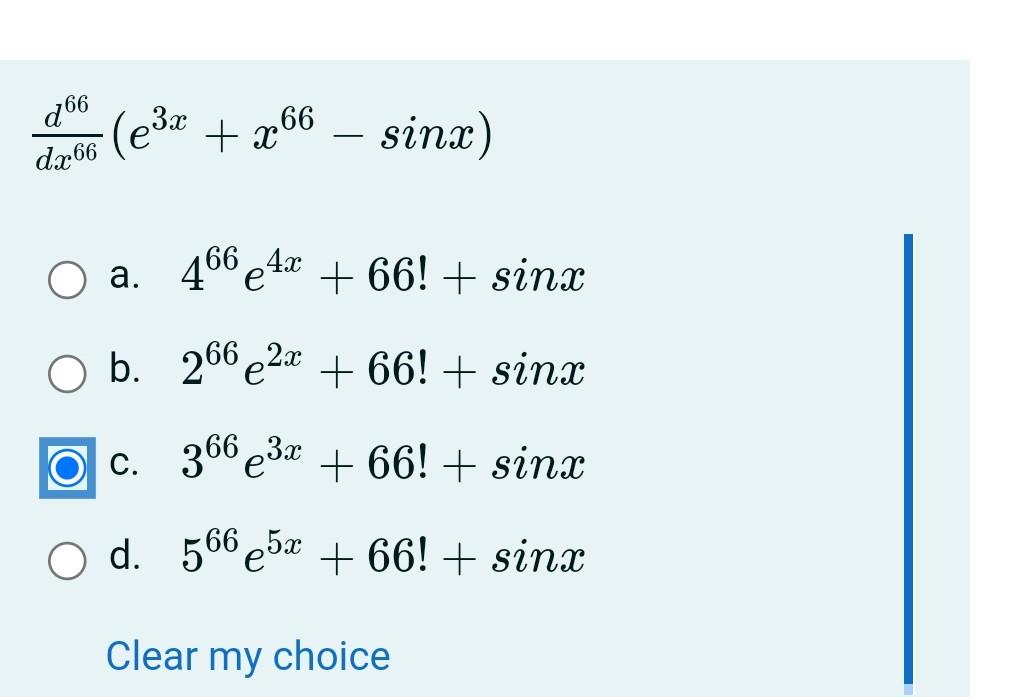 d66 (e x + x +x66 dx66 (Cx - sinx) a. 4664x+66!