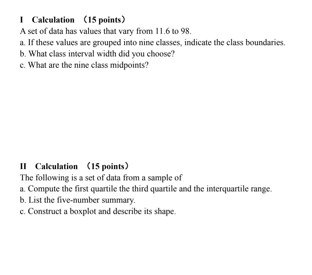 I Calculation (15 points) A set of data has values that vary