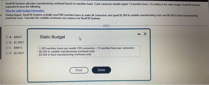 BackFill Systems allocates manufacturing overhead based on machine hours. Each connector should