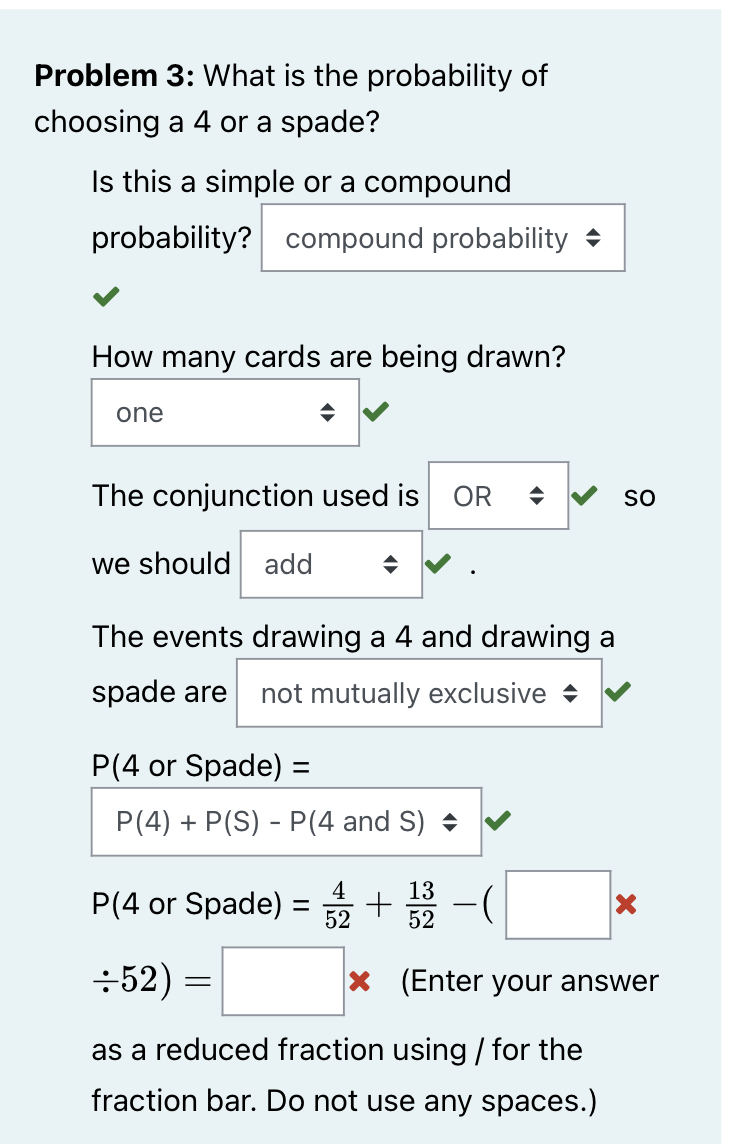 2: Decide if the events are mutually exclusive or not. The events
