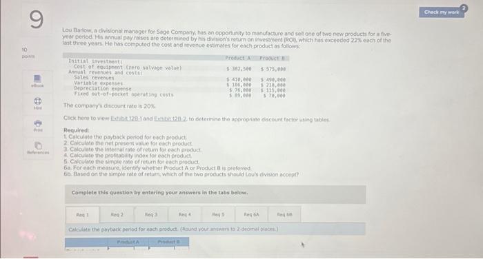 9 10 points ferences Lou Barlow, a divisional manager for Sage Company,