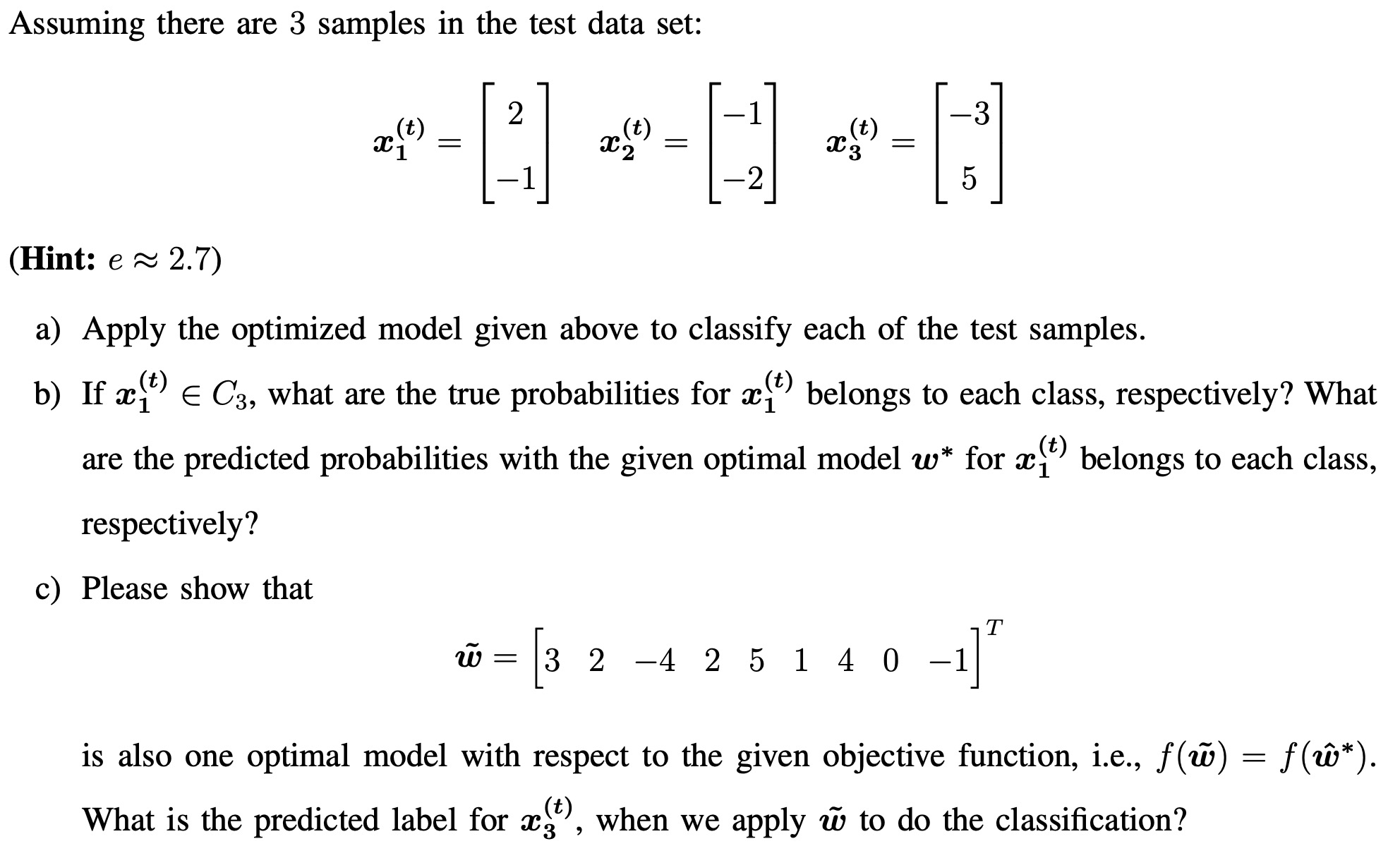 Assuming there are 3 samples in the test data set: 2 1