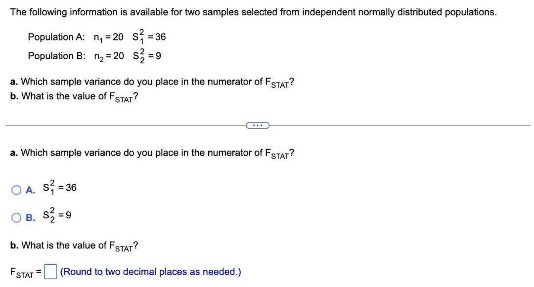 The following information is available for two samples selected from independent normally