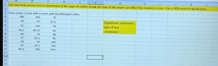 C D G H 2 1 use two way anova test to