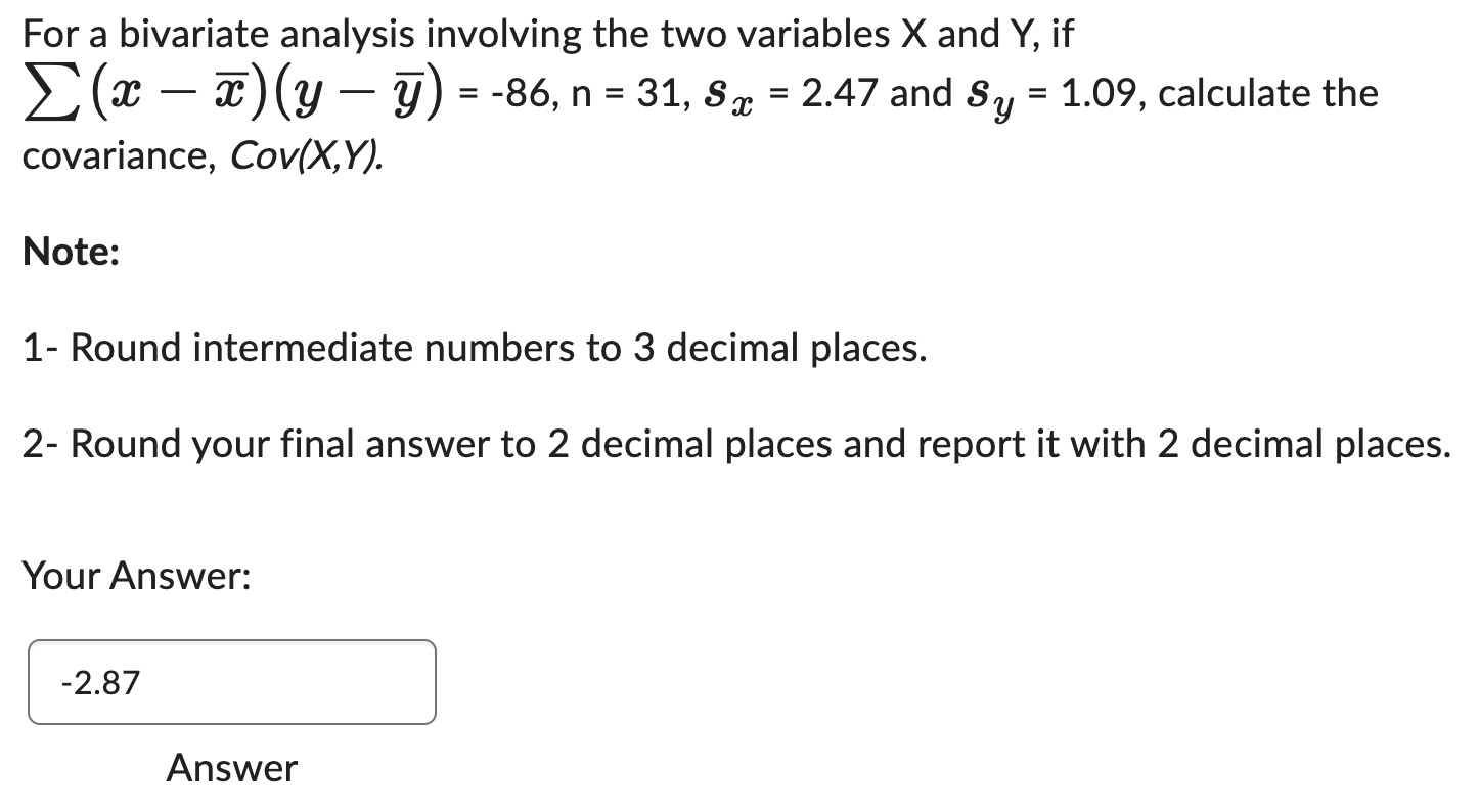 For a bivariate analysis involving the two variables X and Y, if