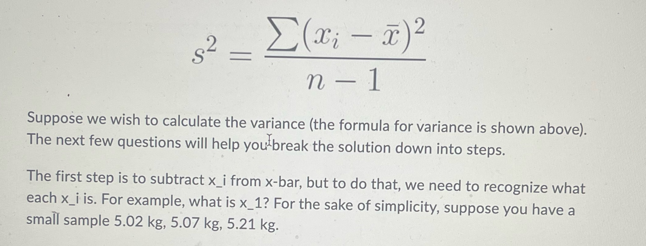 $2 (; - )2 xi n - 1 Suppose we wish to