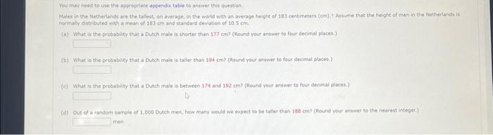 You may need to use the appropriate appendix table to answer this