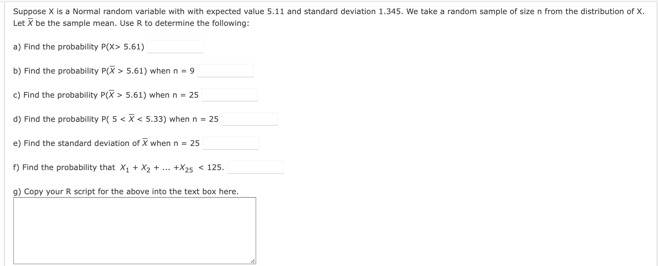 Suppose X is a Normal random variable with with expected value 5.11