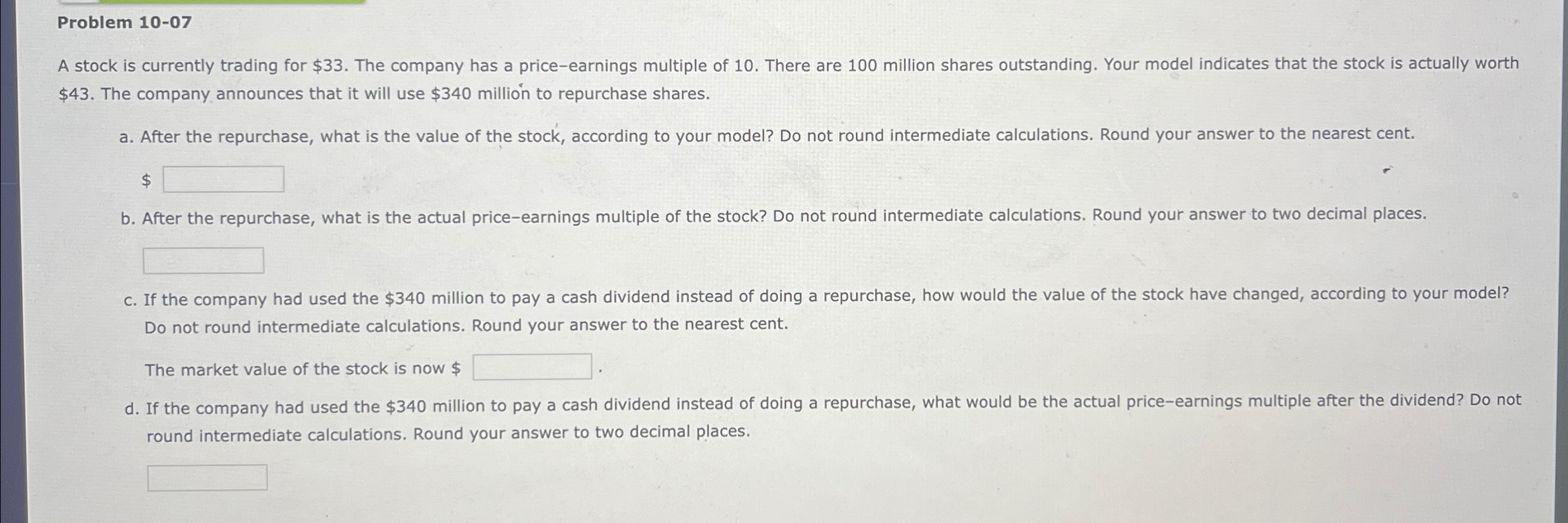 Problem 10-07 A stock is currently trading for $33. The company has