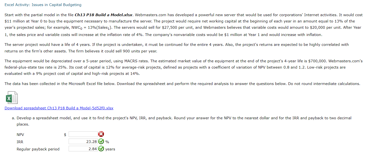 Excel Activity: Issues in Capital Budgeting Start with the partial model in