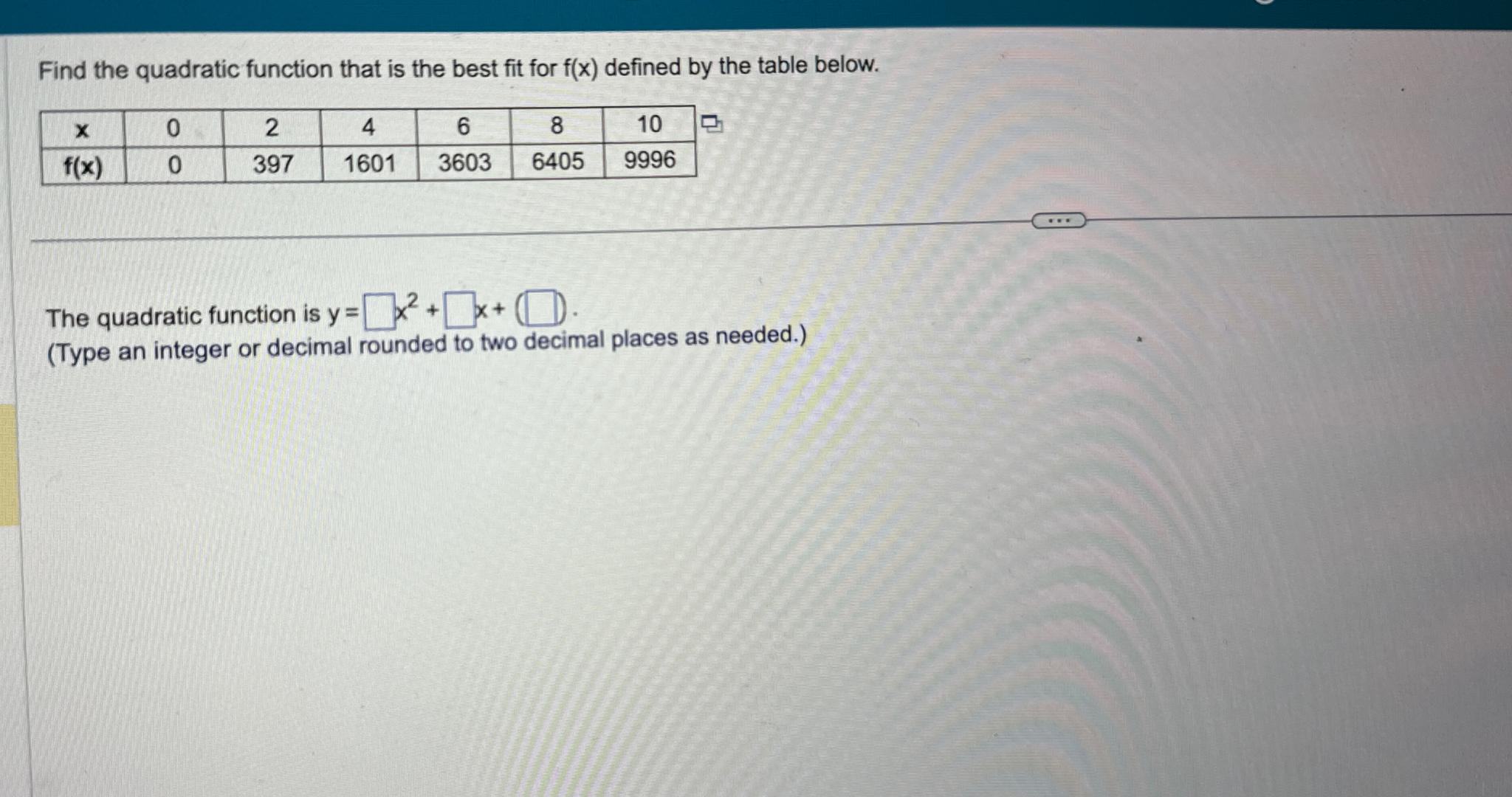 Find the quadratic function that is the best fit for f(x) defined