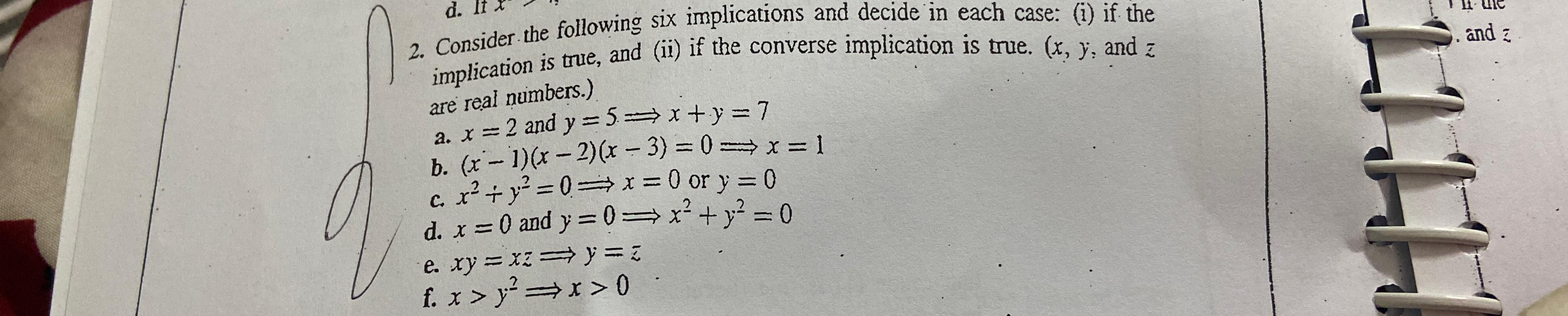 d. 2. Consider the following six implications and decide in each case: