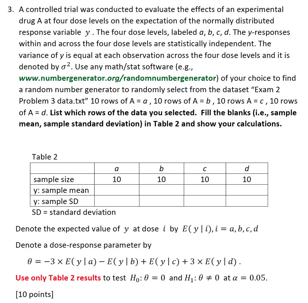 3. A controlled trial was conducted to evaluate the effects of an