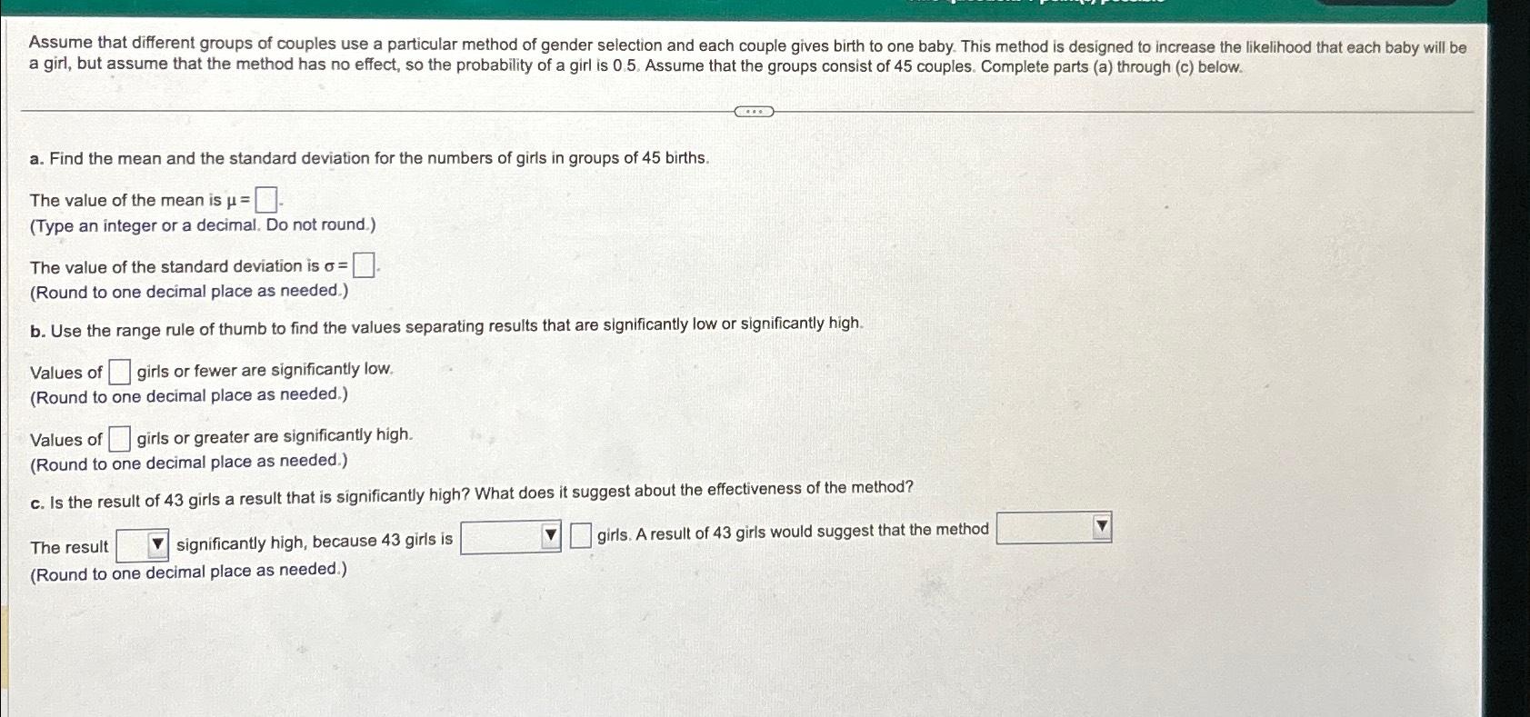 Assume that different groups of couples use a particular method of gender
